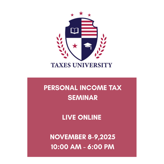ONLINE PERSONAL 1040 INCOME TAX SEMINAR (NOVEMBER 8-9,2025)-DEPOSIT $250